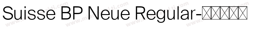 Suisse BP Neue Regular字体转换